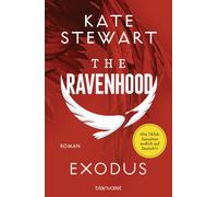 Kate Stewart Be The Ravenhood - Exodus: Roman - Die heiße TikTok-Sens (Hardback)