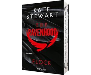 Kate Stewart Be The Ravenhood - Flock: Roman - Die heiße TikTok-Sens (Paperback)