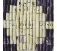Kate Taylor - Beautiful Road