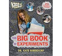 Kate the Chemist: The Big Book of Experiments