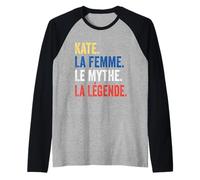 Kate The Woman The Myth The Legend Gift for Kate Raglan Baseball Tee