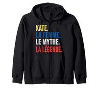 Kate The Woman The Myth The Legend Gift For Kate Zip Hoodie