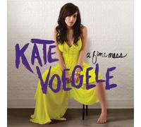 Kate Voegele - Fine Mess