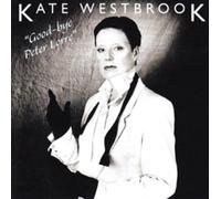 Kate Westbrook : Good-bye Peter Lorre CD (2011) NEW FREE Shipping, Save £s