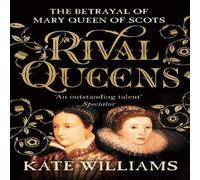 Kate Williams Rival Queens Paperback Book Kate Williams Multicolor