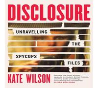 Kate Wilson Disclosure Hardback Book Kate Wilson Multicolor