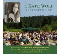 Kate Wolf - A Kate Wolf Retrospective [VINYL]