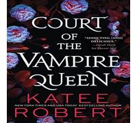Katee Robert Court of the Vampire Queen Paperback Book Katee Robert Multicolor