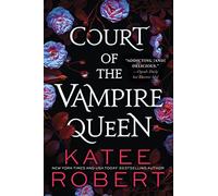 Katee Robert - Court of the Vampire Queen - Paperback - E245z
