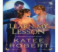 Katee Robert Learn My Lesson : A Dark Enemies to Lovers Romance Based on Greek Katee Robert Multicolor