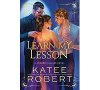 Learn My Lesson: A Dark Enemies to Lovers Romance Based on Greek Mythology (Wicked Villains Book 2)