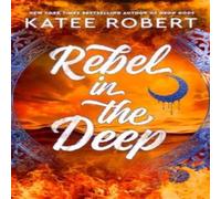 Katee Robert Rebel in the Deep Hardback Book Katee Robert Multicolor