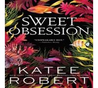 Katee Robert Sweet Obsession Paperback Book in White Katee Robert White