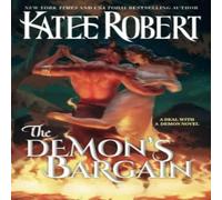 Katee Robert The Demon's Bargain Paperback Book Katee Robert Multicolor