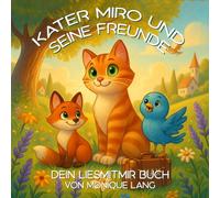 KATER MIRO UND SEINE FREUNDE