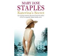 Katerina's Secret: A heart-warming and enthralling romantic adventure that will sweep you away across Europe…