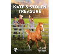 Kate's Stolen Treasure: Volume 7 (Horses and Friends)