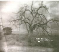Kath Bloom - Thin Thin Line