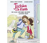 Katharina Bertr Tschüss und Kuss: Was kleine und große Abschiede etwa (Hardback)