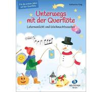 Katharina Flaig Unterwegs mit der Querflöte (Paperback)