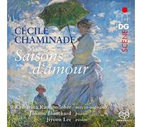 Katharina Kammerloher; Johann Blanchard; Jiyoon Lee - Cecile Chaminade: Saisons d'amour