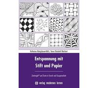 Katharina Königsb Entspannung mit Stift und Papier: Zentangle® und T (Paperback)
