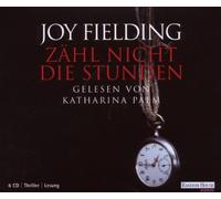Katharina Palm - Zähl Nicht die Stunden