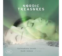 Katharina Sames; Mari Inoue - Nordic Treasures - Works for Flute and Piano