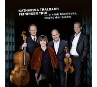 Katharina Thalbach & Feininger Trio - ... O sink hernieder, Nacht der Liebe