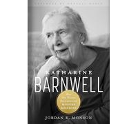 Katharine Barnwell: How One Woman Revolutionized Modern Missions