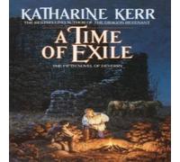 Katharine Kerr A Time of Exile: A Novel Paperback Book Katharine Kerr Multicolor