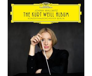 Katharine Mehrling Konzerthausorchester Berlin Joana Mallwitz - The Kurt Weill Album