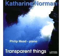 Katharine Norman - NORMAN:TRANSPARENT THINGS