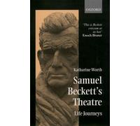 Katharine Worth Samuel Beckett's Theatre (Paperback)