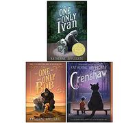 Katherine Applegate Collection 3 Books Set (One and Only Ivan, The One and Only Bob, Crenshaw)