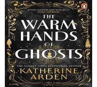 Katherine Arden The Warm Hands of Ghosts Paperback Book Katherine Arden Multicolor