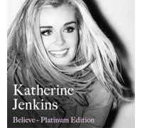 Katherine Jenkins - Believe - Platinum Edition