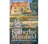 Katherine Mansfield and the Bloomsbury Group