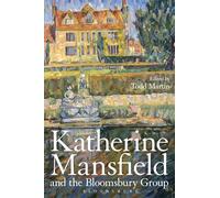 Katherine Mansfield and the Bloomsbury Group