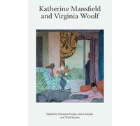 Katherine Mansfield and Virginia Woolf (Katherine Mansfield Studies)