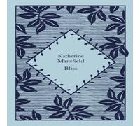 Katherine Mansfield Bliss Hardback Book Katherine Mansfield Multicolor