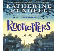 Katherine Rundell Rooftoppers : From the author of the internationally bestselling Katherine Rundell Multicolor