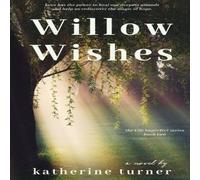 Katherine Turner Willow Wishes Paperback Book Katherine Turner Multicolor
