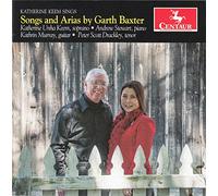 Katherine Unha Keem - Baxter: Songs & Arias by Garth Baxter