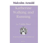 Katherine Walking and Running (Violin Duet)