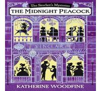 Katherine Woodfine The Midnight Peacock Paperback Book Katherine Woodfine Multicolor