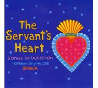 Kathleen Deignan - The Servant's Heart
