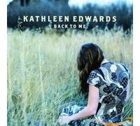 Kathleen Edwards - Back To Me