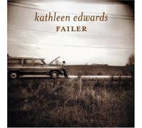 Kathleen Edwards - Failer