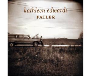 Kathleen Edwards - Failer